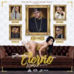 Sr. Perez Ft Lito Kirino, Nio Garcia, Kiony, Jonkaliu - Eterno Remix