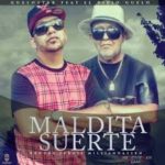Guelo Star Ft. El Viejo Guelo - Maldita Suerte MP3
