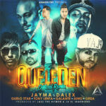 Jayma y Dalex Ft. Guelo Star Tony Lenta Galante Juno y Geda - Que Le Den MP3